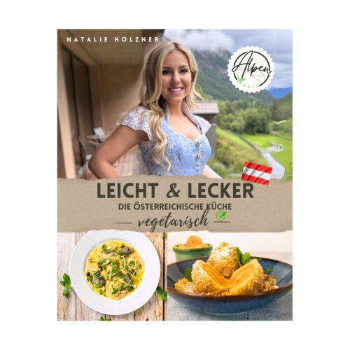 Leicht & Lecker – Die Österreichische Küche vegetarisch