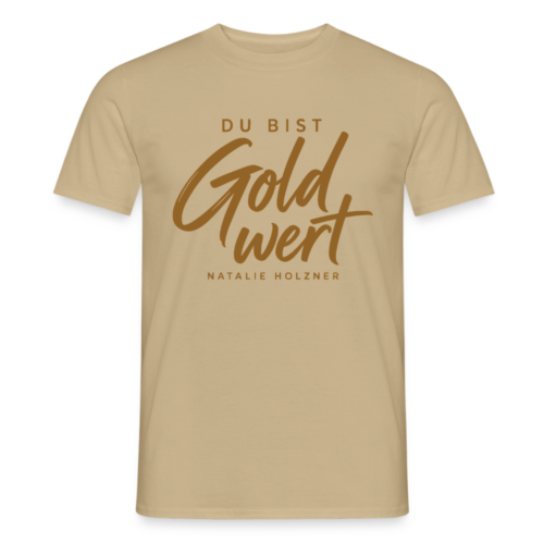 T-Shirt „Du bist Gold wert“ – Sandbeige & Weiß